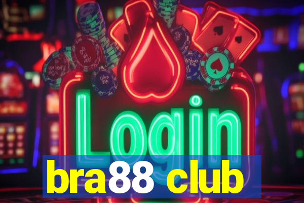 bra88 club